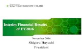 Interim Financial Results of FY2016 · FOREX: FY2015 JPY120/USD ・JPY132/EUR FY2016 Q1-Q2 JPY107/USD ・JPY119/EUR Q3-Q4 JPY100/USD ・JPY115/EUR. We will implement shareholder returns,