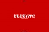 ELEVATE...the ability elevate its people from these busy streams of thought / break their long screen time / introduce an element of play in their busy urban lives. The term ‘elevate’