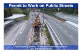 Land Transport Authority (LTA) - Permit to Work on …...COP for Works on Public Streets Key requirements: 1. Off-peak hour lane closure only For peak hours refer to Red, Yellow, and