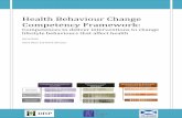 Health Behaviour Change Competency Framework · responsible for delivering behaviour change. The Health Behaviour Change Competency Framework (HBCC) described here orders the competences