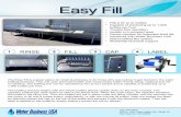 Water Purification Equipment, Commercial ... - Easy Fill€¦ · the option to fill with a preset button (adjustable), or with the manual fill button. After the bottles are filled,
