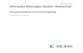 UG936 (v2020.1) June 24, 2020 Vivado Design Suite Tutorial · After completing this tutorial, you will be able to: • Validate and debug your design using the Vivado Integrated Design