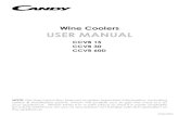 Wine Coolers USER MANUAL...Do not store medicine or research materials in the Wine Coolers. When the material that requires a strict control of storage temperatures is to be stored,