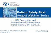 Patient Safety First · Patient Safety First… a California Partnership for Health One of the largest State-wide Patient Safety Collaboratives in the nation launched in 2010. Funded