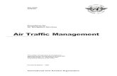 Air Traffic ManagementAir Traffic Management Procedures for Air Navigation Services This edition incorporates all amendments approved by the Council prior to 30 June 2001