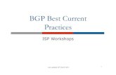 BGP Best Current Practices Presentations/05-BGP-BCP… · Configuring BGP peering without using filters means: ... ip route 101.10.0.0 255.255.224.0 null0. Aggregation ! Address block