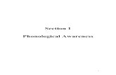 Section 1 Phonological Awareness · 2019-11-15 · Phonological Awareness Kindergarten Inventory 23 - 27 Phonological Awareness General Inventory 28 - 34 Skills Profile 35 Resources