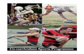 Co-curriculum Sports Programme€¦ · The Rockhampton Grammar School’s Co-Curriculum Sports Programme incorporates both Core and Endorsed Sports. Each Core Sport and Endorsed Sport