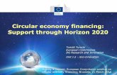Circular economy financing: Support through Horizon 2020ec.europa.eu/environment/circular-economy/pdf... · ~ 6 months training, information, Phase 3: Commercialisation 0.5-2.5 M€