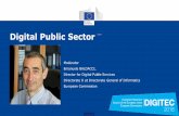 Digital Public Sector - European Commission · Digital Public Sector Moderator Emanuele BALDACCI, Director for Digital Public Services Directorate D at Directorate General of Informatics