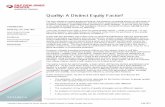 Quality: A Distinct Equity Factor?€¦ · An analysis of returns through examining factor and industry exposures; and A discussion of how quality can be combined with other factors.