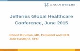 Jefferies Global Healthcare Conference, June 2015 · Opportunity to create cutting -edge products in oncology, immunotherapy, gene therapy and protein replacement Additional product