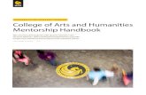 College of Arts and Humanities Mentorship Handbook The College of Arts and Humanities seeks to enhance