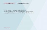 Veritas and VMware Virtualizing Business Critical ......VMware vCenter Site Recovery Manager (SRM) is a disaster-recovery solution for virtual machines . SRM supports array-based and