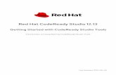 Red Hat CodeReady Studio 12 · Red Hat CodeReady Studio 12.13 Getting Started with CodeReady Studio Tools Introduction to Using Red Hat CodeReady Studio Tools Misha Husnain Ali Supriya