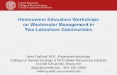 Homeowner Education Workshops on Wastewater ......Homeowner Education Workshops on Wastewater Management in Two Lakeshore Communities Amy Galford, M.S., Extension Associate College