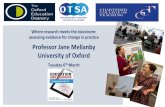 Professor Jane Mellanby University of Oxford · 2018-07-18 · Education and Learning: An evidence-based approach Jane Mellanby and Katy Theobald Wiley-Blackwell, 2014 Oxford Group