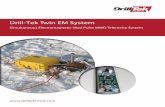 The Evolution of MWD - Drill-Tek Twin EM System€¦ · Drill-Tek manufactu res a complete range of MWD and DD accessories including everything needed to run an MWD surve y. Our product