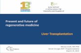Present and future of regenerative medicine Liver ...sctransplant.org/sct2015/doc/presentaciones/19/... · LbL self-assembly technique Polyelectrolyte polydiallydimethylammoniuum