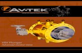 VRX Plunger - High Performance Type Valves, Av-Tek, meets ... VRX … · 4 ADVANCED FEATURES The Av-Tek®VRX Plunger valve offers a modern design and solution to the traditional control