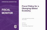 Fiscal Policy for a FISCAL Changing Global Economy MONITOR · Main Messages 1 Chapter 1: Fiscal Policy for a Changing Global Economy • Amid slowing global growth and elevated public