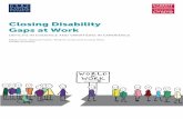 Closing Disability Gaps at Work - Blogsblogs.cardiff.ac.uk/disability-and-employment/wp-content/… · Comments and contributions should be sent to the corresponding author (see inside