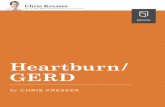 chriskresser.com !1coot.net/assets/pdf/heartburn-gerd-chris-kresser.pdf · learn how to treat heartburn and GERD without these drugs. And since 2/3 of all medical research is sponsored