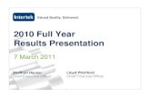 2010 Full Year Results Presentation€¦ · Business Update. And Conclusion. Vanni Treves. Chairman. Wolfhart Hauser. Chief Executive Officer. Lloyd Pitchford. Chief Financial Officer.