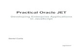 Practical Oracle JET978-1-4842-4346-6/1.pdf · Practical Oracle JET: Developing Enterprise Applications in JavaScript ISBN-13 (pbk): 978-1-4842-4345-9 ISBN-13 (electronic): 978-1-4842-4346-6
