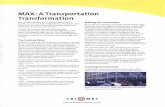 MAX: A Transportation Transformation...MAX: A Transportation Transformation The Portland region enjoys a national reputation for livability, but it could have easily followed the path