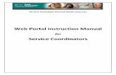 Web Portal Instruction Manual - Department of Human Services · The Service Coordinator’s Guide to the PPL Web Portal. Service Coordinator Web Portal Guide Page 5 . How do I Enroll