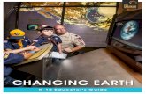 CHANGING EARTH - Franklin Institute · A HIGHLIGHT OF THE “CHANGING EARTH” EXHIBIT IS THE HANDS-ON STREAM TABLE. STUDENTS WILL LEARN TO APPRECIATE BOTH THE POWER OF FLOWING WATER