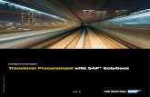 Transform Procurement with SAP® Solutions · PDF file • You are driving a digital IT transformation agenda (including procurement transformation). • Procurement will be tightly