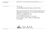 GAO-10-997 Tax Administration: Expanded Information ... · Mortgage Forgiveness Debt Relief Act and its extension, millions of homeowners currently facing foreclosure could be liable