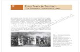 2 From Trade to Territory9 From Trade to Territory The Company Establishes Power 2 Aurangzeb was the last of the powerful Mughal rulers. He established control over a very large part