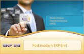 Post modern ERP Era? · customized ERP-implementations will be referred to as “Legacy ERP”. • According to Gartner the ERP suite is being deconstructed into a more loosely coupled