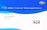 DISC Career Management · DISC Career Management REPORT FOR Jame Smith - ID/ID STYLE