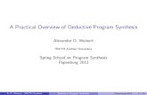 A Practical Overview of Deductive Program Synthesis€¦ · A Practical Overview of Deductive Program Synthesis Alexander D. Weinert RWTHAachenUniversity Spring School on Program