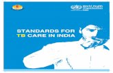 STANDARDS FOR TB CARE IN INDIA Book_Fi… · 71 Dr Nandini Sharma Director, Professor & Head, Department of Community Medicine, MAMC, New Delhi 72 Dr Narayan Mishra Former President,
