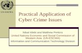 Practical Application of Cyber Crime Issuesijma3.org/Admin/Additionals/Cybercrime/Nibal Idlebi Presentation.pdf · This presentation highlights the techniques and tools used in three