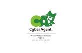 CyberAgent, Inc. All Rights Reserved.pdf.cyberagent.co.jp/C4751/ByiD/YKFA/kV8F.pdf · CyberAgent, Inc. All Rights Reserved. Game Business Ad Business 2 Consolidated Financial Results