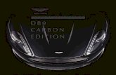 DB9 CARBON EDITION - WordPress.com...Edition logo denote this highly desirable and exclusive special edition DB9. 18 19 The side strake is an iconic design element common to all Aston
