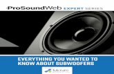 Everything You Wanted To Know About Subwoofers · 2019-10-01 · 4 ProSoundWeb: Expert Series: Everything You Wanted To Know About Subwoofers Diagram of the Sensurround pseudorandom