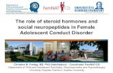 The role of steroid hormones and social neuropeptidesin ... pages... · § Male sex hormones: aggressive behavior (Meta-Analysis Book et al. 2001) § Female sex hormones: not studied