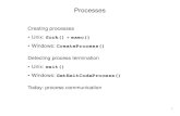 Processesmflatt/past-courses/cs5460/lecture3.pdf · Detecting process termination • Unix: wait() • Windows: GetExitCodeProcess() Today: process communication 1. Starting A Processes