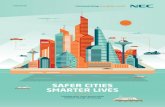 SAFER CITIES SMARTER LIVES · 2020-03-16 · SAFER CITIES, SMARTER LIVES / FOREWORD 5 In the midst of what is termed the Fourth Industrial Revolution, the world has seen unprecedented