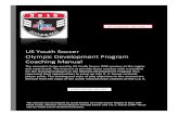 US Youth Soccer Olympic Development Program Coaching Manual · playing style that can be successful on the international stage. The US Youth Soccer Olympic Development Program (US