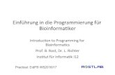 Einführung in die Programmierung für Bioinformaker€¦ · Practical: EidPB WS2016/17 Vorlesungstermine Termin Thema Termin Thema 24.10.2016 Organisation 12.12.2016 tba 31.10.2016