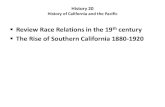 Review Race Relations in the 19 century The Rise of ... · trade with the U.S. • Adopts Wakon-Yosai • 1894-1895 War with China = Taiwan • 1904-1905 War with Russia • 1910