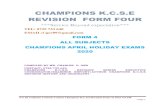 CHAMPIONS K.C.S.E REVISION FORM FOUR · For all Academic Contents Contact Champions K.C.S.E Revision Series on 0725 733 640 Page 2 CHAMPIONS K.C.S.E REVISION APRIL 2020 FORM 4 101/1